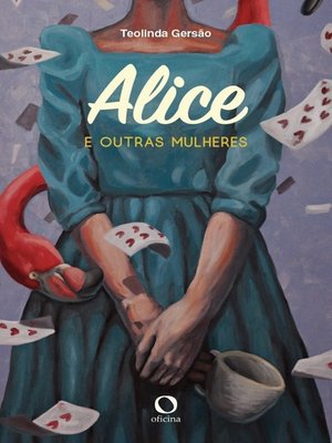 cover image of Alice e outras mulheres